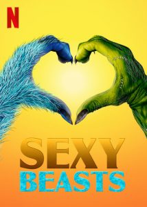 ดูซีรี่ย์โรแมนติก Sexy Beasts (2021) เซ็กซี่ บีสต์ส