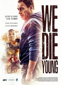 ดูหนังแอคชั่น We Die Young (2019) หักเหลี่ยมแก๊งค์เลือดร้อน