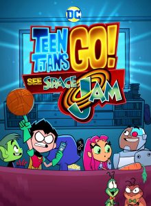 ดูหนังการ์ตูน Teen Titans Go See Space Jam
