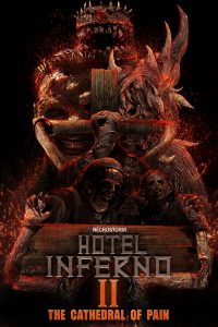 ดูหนังสยองขวัญ Hotel Inferno 2: The Cathedral of Pain (2017)
