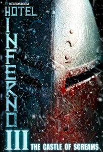 ดูหนังสยองขวัญ Hotel Inferno 3: The Castle of Screams (2021)