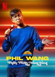 ฟิล หวาง: ฟิลลี่ ฟิลลี่ หวางมาแล้ว (2021) Phil Wang: Philly Philly Wang Wang