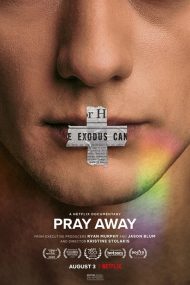 ดูสารคดี Pray Away (2021) สวดแก้เกย์