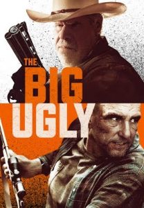 ดูหนังอาชญากรรม The Big Ugly (2020) เต็มเรื่อง ดูหนังฟรีออนไลน์