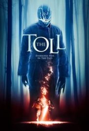 ดูหนังสยองขวัญ The Toll (2020)