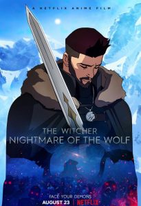 The Witcher: Nightmare of the Wolf (2021) เดอะ วิทเชอร์ นักล่าจอมอสูร ตำนานหมาป่า | Netflix
