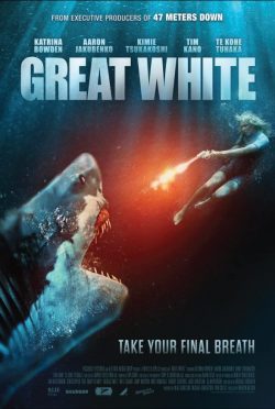ดูหนังระทึกขวัญ Great White (2021) เทพเจ้าสีขาว เต็มเรื่อง ดูฟรี
