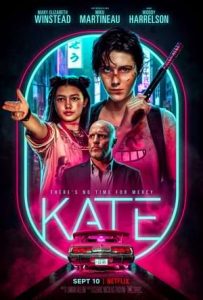 ดูหนังแอคชั่น Kate (2021) เคท HD พากย์ไทยเต็มเรื่อง