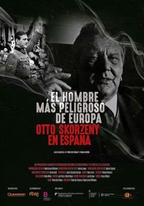 ดูหนัง Otto Skorzeny in Spain 2020 อ็อตโต สกอร์เซนี ซับไทย เต็มเรื่อง