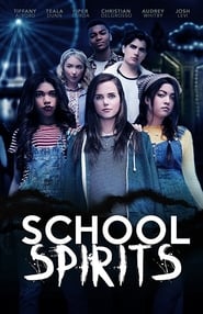 ดูหนังฝรั่ง School Spirits (2017)