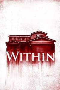 ดูหนัง Within (2016) มันแอบอยู่ในบ้าน