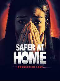 ดูหนังฝรั่ง Safer at Home (2021)