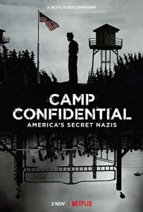 ดูสารคดี Camp Confidential: America's Secret Nazis (2021) ซับไทย