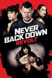 ดูหนังแอคชั่น Never Back Down: Revolt (2021) ซับไทย ดูฟรีเต็มเรื่อง