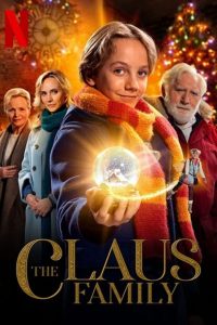 ดูหนัง The Claus Family (2020) คริสต์มาสตระกูลคลอส | Netflix เต็มเรื่อง