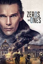 Zeros and Ones (2021) เต็มเรื่อง หนังแอคชั่นสงคราม ดูหนังฟรีออนไลน์