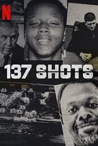 ดูสารคดี 137 Shots (2021) กระสุน 137 นัด | Netflix ซับไทยเต็มเรื่อง