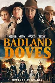 Badland Doves (2021) แบดแลนด์ โดฟส์ ดูหนังคาวบอยตะวันตก ซับไทยเต็มเรื่อง