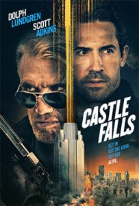 ดูหนัง Castle Falls (2021) HD เต็มเรื่อง ภาพยนต์แอคชั่นดราม่าบู๊สุดระทึก