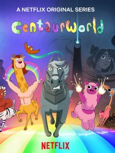 ดูอนิเมชั่น Centaurworld Season 2 (2021) โลกเซนทอร์ 2 | Netflix