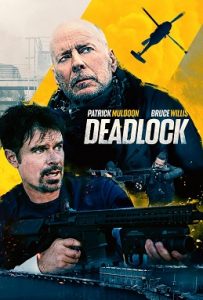 Deadlock (2021) ซับไทยเต็มเรื่อง HD ดูหนังฝรั่งบู๊แอคชั่นมันส์ๆ