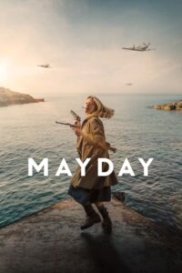 ดูหนัง Mayday (2021) เมย์เดย์ HD เต็มเรื่อง ดูหนังฟรีออนไลน์ไม่มีโฆณาคั่น