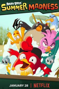 ดูซีรี่ย์การ์ตูนอนิเมชั่นออนไลน์ Angry Birds Summer Madness (2022) แองกรี้เบิร์ดส์ หน้าร้อนอลหม่าน | Netflix