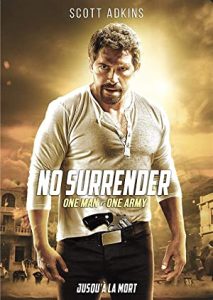 ดูหนังฝรั่ง No Surrender (2018) เดี่ยวประจัญบาน เต็มเรื่องดูฟรีไม่มีโฆณาคั่น