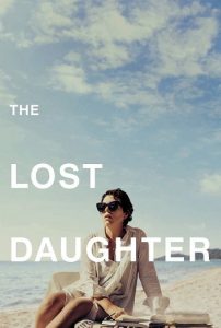 ดูหนัง The Lost Daughter (2021) ลูกสาวที่สาบสูญ | Netflix เต็มเรื่อง