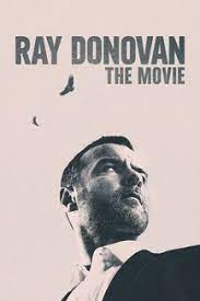 ดูหนังฝรั่ง Ray Donovan: The Movie (2022) HD บรรยายไทยเต็มเรื่อง ดูฟรีออนไลน์