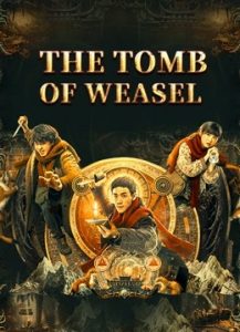 ดูหนังจีน The Tomb Of Weasel (2021) ตำนานสุสานหวังต้าเซียน บรรยายไทยเต็มเรื่อง