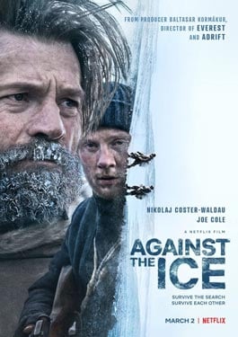 ดูหนัง Against the Ice 2022 มหันตภัยเยือกแข็ง | Netflix ซับไทยเต็มเรื่อง