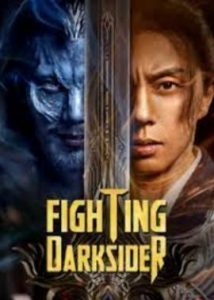ดูหนังจีน Fighting Darksider (2022) HD บรรยายไทยเต็มเรื่องดูฟรีไม่มีโฆณาคั่น