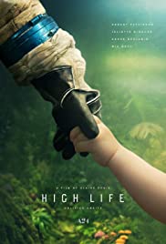 ดูหนัง High Life (2018) วิกฤติเหนือโลก HD เต็มเรื่องดูฟรีไม่มีโฆณาคั่น