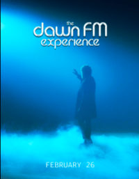 The Weeknd X The Dawn Fm Experience 2022