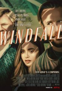 Windfall (2022) | Netflix ดูหนังฟรีออนไลน์ พากย์ไทย+ซับไทยเต็มเรื่องไม่มีโฆณาคั่น