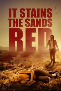ดูหนัง It Stains the Sands Red 2017 ซอมบี้ทะเลทราย HD เต็มเรื่องไม่มีโฆณา
