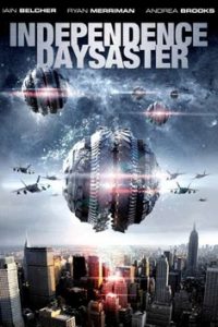 ดูหนัง Independence Daysaster (2013) สงครามจักรกลถล่มโลก HD เต็มเรื่อง
