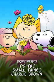 ดูหนังการ์ตูนอนิเมชั่นออนไลน์ Snoopy Presents ItS The Small Things Charlie Brown 2022