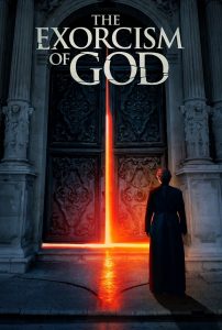 ดูหนังสยองขวัญ The Exorcism Of God (2022) HD ดูฟรีเต็มเรื่องไม่มีโฆณาคั่น