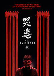 ดูหนังจีน The Sadness 2021 บรรยายไทย HD ดูฟรีเต็มเรื่องไม่มีโฆณาคั่น