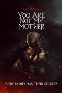 ดูหนัง You Are Not My Mother (2022) HD บรรยายไทยดูฟรีเต็มเรื่องไม่มีโฆณาคั่น