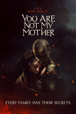 ดูหนัง You Are Not My Mother 2022 HD บรรยายไทยดูฟรีเต็มเรื่องไม่มีโฆณาคั่น