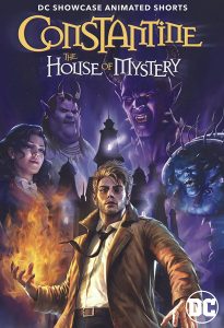 ดูอนิเมชั่น DC Showcase: Constantine The House of Mystery (2022) บรรยายไทย