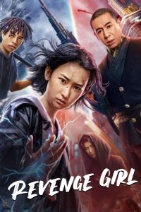 Revenge Girl (2022) สวยมรณะ ดูหนังจีนซับไทยบรรยายไทยเต็มเรื่อง