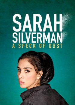Sarah Silverman A Speck of Dust 2017 | Netflix HD บรรยายไทยเต็มเรื่อง