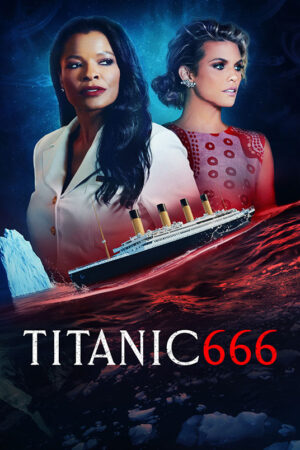 Titanic 666 (2022) ไททานิค 666