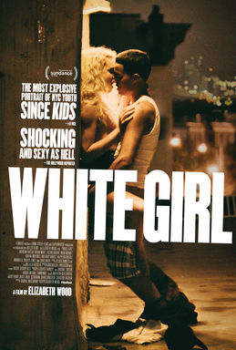 ดูหนัง White Girl 2016 ไวท์ เกิร์ล สาวผมบลอนด์ กับปาร์ตี้สุดขั้ว เต็มเรื่อง