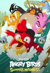 ดูซีรี่ย์การ์ตูนอนิเมชั่นออนไลน์ Angry Birds Summer Madness Season 2 (2022) แองกรี้เบิร์ดส์ หน้าร้อนอลหม่าน ซีซั่น 2
