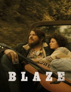 ดูหนัง Blaze (2018) เบลซ HD เต็มเรื่องดูหนังฟรีไม่มีโฆณาคั่น